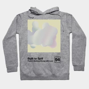 There's Nothing Wrong With Love / Minimalist Style Graphic Artwork Poster Design Hoodie